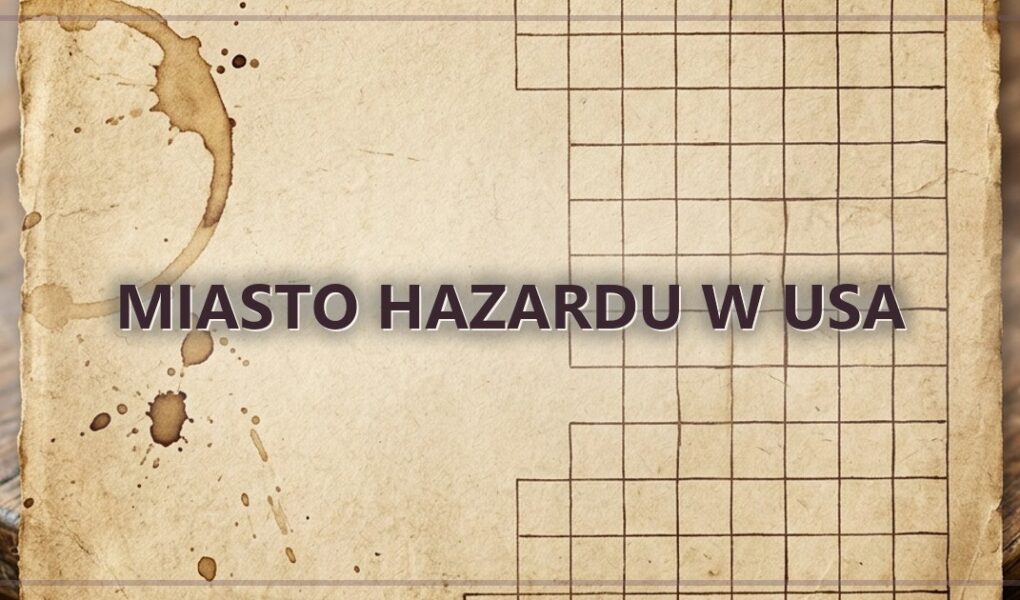 Miasto hazardu w USA