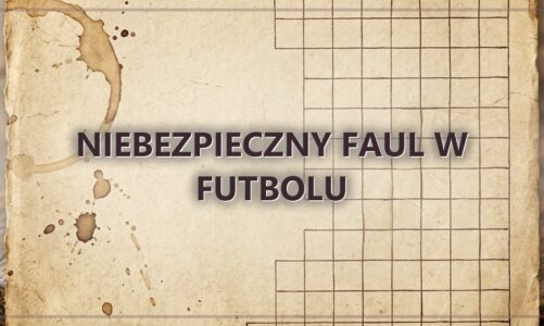 Niebezpieczny faul w futbolu