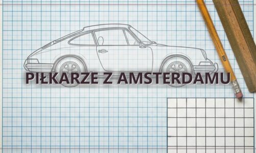 Piłkarze z Amsterdamu