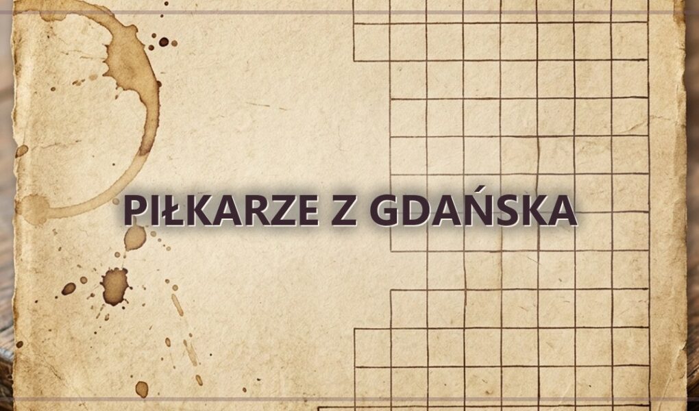 Piłkarze z Gdańska