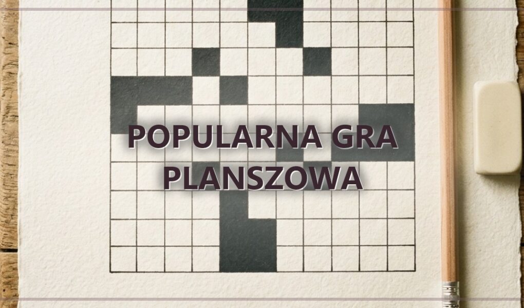 Popularna gra planszowa